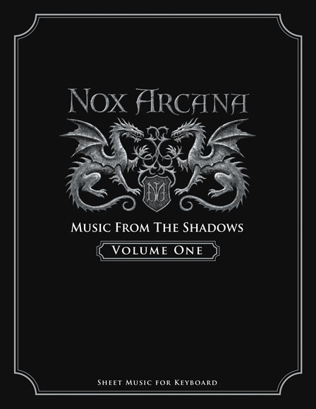 Nox Arcana Songbook - Vol. 1